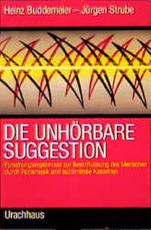 Die unhörbare Suggestion