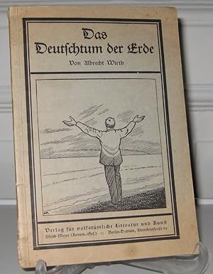 Bild des Verkufers fr Das Deutschtum der Erde. zum Verkauf von Antiquariat Kelifer