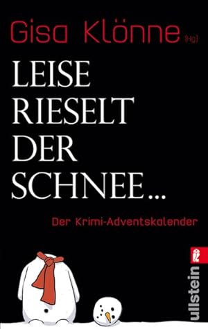 Imagen del vendedor de Leise rieselt der Schnee. Der Krimi-Adventskalender a la venta por Versandantiquariat Felix Mcke