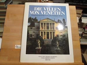 Die Villen von Venetien. fotogr. von Reinhart Wolf. Text von Peter Lauritzen u. Harold Acton. [In...