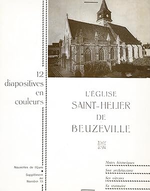L'église saint-Helier de Beuzeville, 12 diapositives, Notes historiques, Son architecture, ses vi...