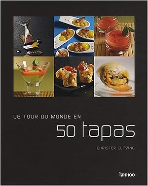 Le tour du monde en 50 tapas