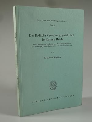 Bild des Verkufers fr Der Badische Verwaltungsgerichtshof im Dritten Reich. zum Verkauf von Antiquariat Dorner