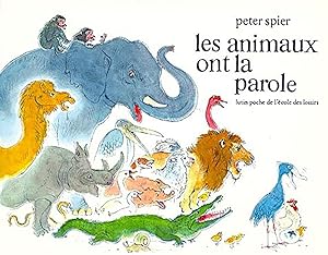 Image du vendeur pour Les Animaux ont la parole mis en vente par Livreavous