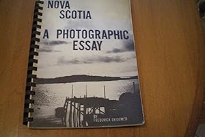 Nova Scotia A PHOTOGRAPHIC ESSAY Halifax and South Shore