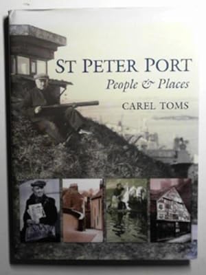 Bild des Verkufers fr St Peter Port: people and places zum Verkauf von Cotswold Internet Books