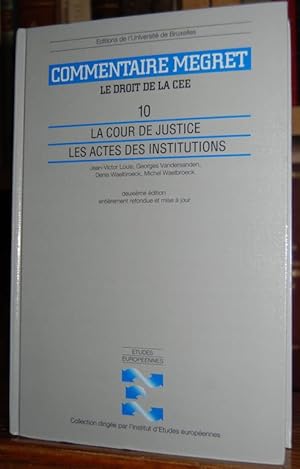 Seller image for LA COUR DE JUSTICE. LES ACTES DES INSTITUTIONS for sale by Fbula Libros (Librera Jimnez-Bravo)