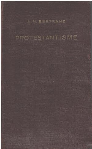 Protestantisme / simples notes sur quelques aspects du probleme religieux
