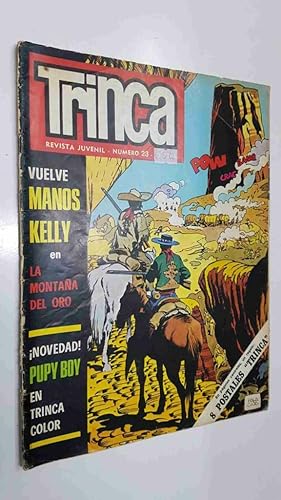 Seller image for Revista Trinca: num 23 - No Contiene las Postales de regalo. Manos Kelly en La montaa del oro for sale by EL BOLETIN
