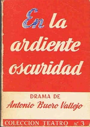 Image du vendeur pour EN LA ARDIENTE OSCURIDAD. Drama mis en vente par Librera Torren de Rueda