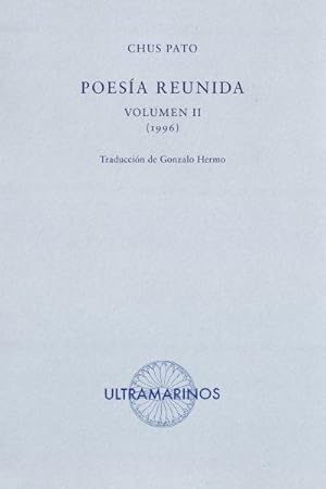 Imagen del vendedor de Poesa reunida. Volumen II (1996). a la venta por ARREBATO LIBROS