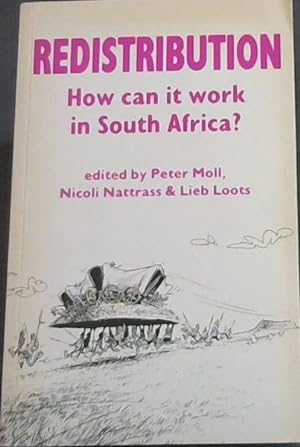 Image du vendeur pour Redistribution: How Can It Work in South Africa? mis en vente par Chapter 1