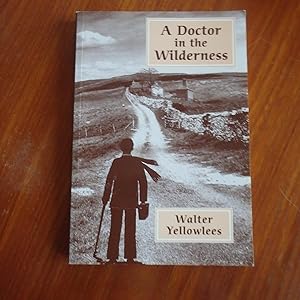 A Doctor in the Wilderness