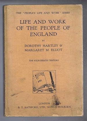Seller image for Life and Work of the People of England, A Pictorial Record from Contemporary Sources: The Fourteenth Century for sale by Bailgate Books Ltd