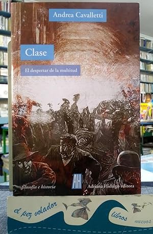 Seller image for CLASE. El Despertar De La Multitud for sale by Librera El Pez Volador