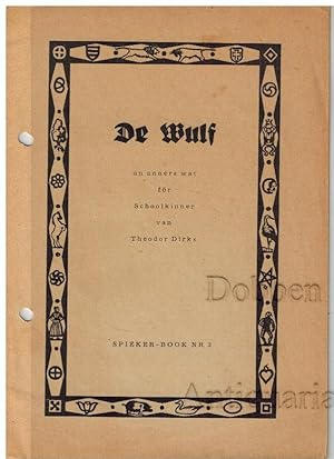 Bild des Verkufers fr De Wulf un anners wat fr Schoolkinner. zum Verkauf von Dobben-Antiquariat Dr. Volker Wendt