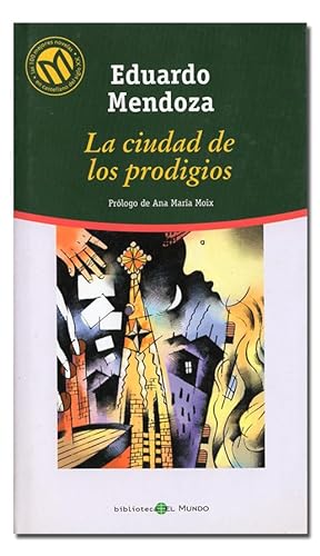 Imagen del vendedor de La ciudad de los prodigios. a la venta por Librería Berceo (Libros Antiguos)