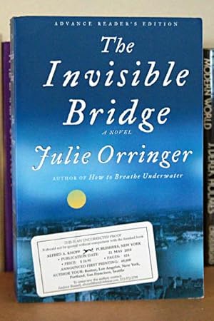 The Invisible Bridge ***ADVANCE READERS COPY***
