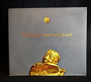 Seller image for Philippine Ancestral Gold for sale by B Street Books, ABAA and ILAB