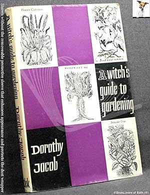 A Witch's Guide to Gardening