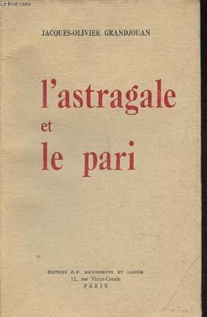 Seller image for L'astragale et le pari for sale by Le-Livre