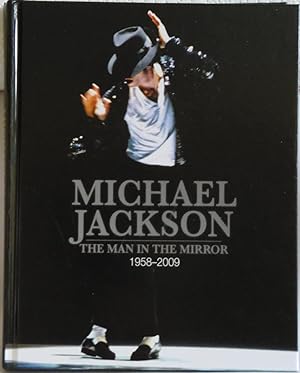Seller image for Michael Jackson: The Man in the Mirror: 1958-2009 for sale by Sklubooks, LLC