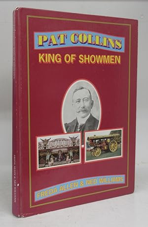 Image du vendeur pour Pat Collins, King of Showmen mis en vente par Attic Books (ABAC, ILAB)