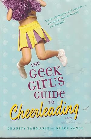 Image du vendeur pour Geek Girl's Guide To Cheerleading mis en vente par Ye Old Bookworm