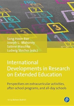 Image du vendeur pour International Developments in Research on Extended Education : Perspectives on Extracurricular Activities, After-School Programmes, and All-Day Schools mis en vente par GreatBookPrices