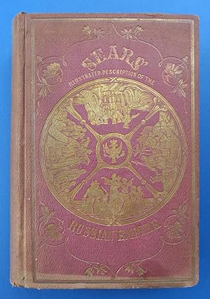 Image du vendeur pour An Illustrated Description of the Russian Empire; Embracing its Geographical Features, Political Divisions, Principal Cities and Towns. . . Embellished with Numerous Engravings, and Maps of European and Asiatic Russia. New Edition, Revised and Enlarged. mis en vente par My Father's Books