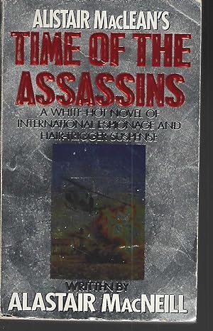 Immagine del venditore per Alistair Maclean's Time of the Assassins venduto da Vada's Book Store
