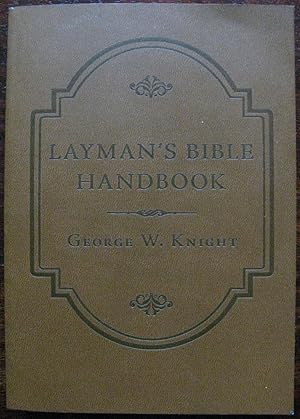 The Layman's Bible Handbook