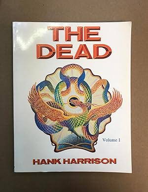 Seller image for The Dead, Volume 1: A Social History of the Haight-Ashbury Experience for sale by Fahrenheit's Books