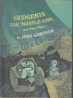 Immagine del venditore per Gudgekin The Thistle Girl and Other Tales venduto da Beasley Books, ABAA, ILAB, MWABA