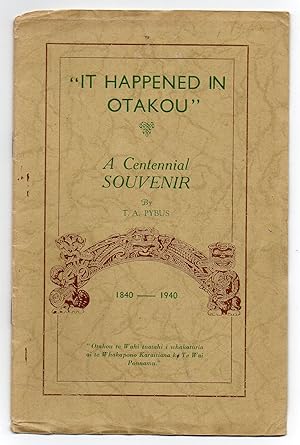 Seller image for It Happened in Otakou" - A Centennial Souvenir - 1840-1940 for sale by Renaissance Books, ANZAAB / ILAB