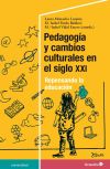 Imagen del vendedor de Pedagoga y cambios culturales en el siglo XXI a la venta por AG Library