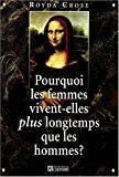 Bild des Verkufers fr Pourquoi Les Femmes Vivent-elles Plus Longtemps Que Les Hommes? zum Verkauf von RECYCLIVRE