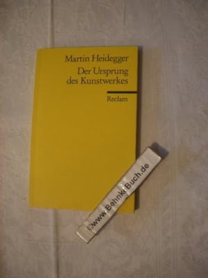 Bild des Verkäufers für Der Ursprung des Kunstwerkes. Martin Heidegger. Mit e. Einf. von Hans-Georg Gadamer / Universal-Bibliothek ; Nr. 8446. zum Verkauf von Antiquariat BehnkeBuch