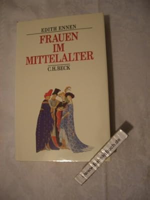 Bild des Verkufers fr Frauen im Mittelalter. Beck's historische Bibliothek. zum Verkauf von Antiquariat BehnkeBuch