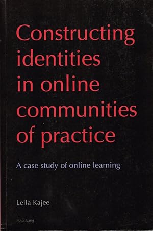 Imagen del vendedor de Constructing identities in online communities of practice: A case study of online learning. a la venta por Buch von den Driesch