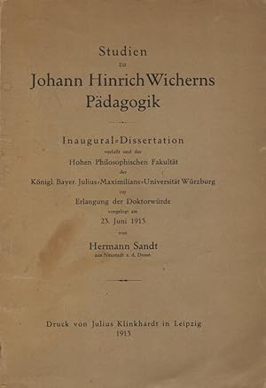 Studien zu Johann Hinrich Wicherns Pädagogik.