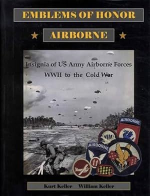 Seller image for Emblems of Honor: Airborne: Insignia of US Army Airborne Forces WWII to the Cold War for sale by Collector Bookstore