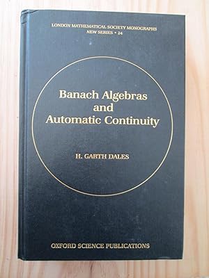 Banach Algebras and Automatic Continuity