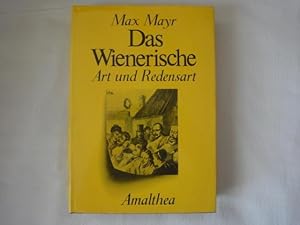 Seller image for Das Wienerische. Art Und Redensart. for sale by Malota