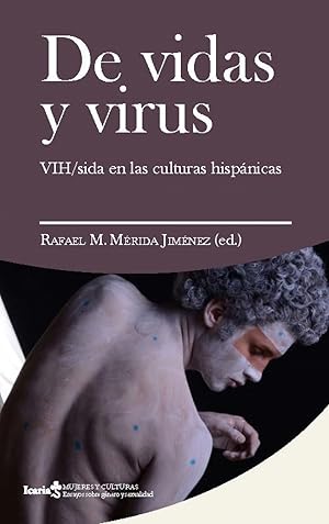 Seller image for De vidas y virus VIH/sida en las culturas hispanicas for sale by Imosver