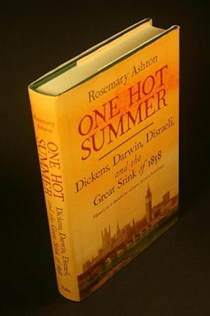 Immagine del venditore per One hot summer: Dickens, Darwin, Disraeli, and the great stink of 1858. venduto da Steven Wolfe Books
