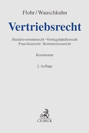 Seller image for Vertriebsrecht: Handelsvertreterrecht, Vertragshndlerrecht, Franchiserecht, Kommissionsrecht : Handelsvertreterrecht, Vertragshndlerrecht, Franchiserecht, Kommissionsrecht for sale by AHA-BUCH