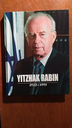 Yitzhak Rabin 1922-1995 (Special Edition) (The Merger of Beilinson & Golda Campus into The Rabin ...