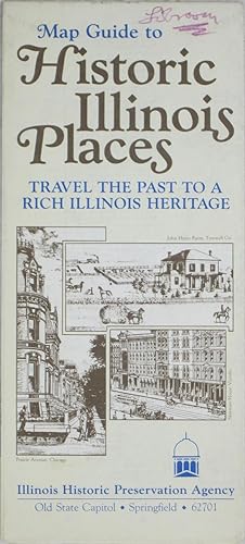 Imagen del vendedor de Map Guide to Historic Illinois Places: Travel the Past to a Rich Illinois Heritage a la venta por Powell's Bookstores Chicago, ABAA