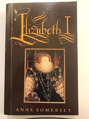 Image du vendeur pour Elizabeth I mis en vente par WeSavings LLC